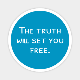 The truth will set you free Magnet